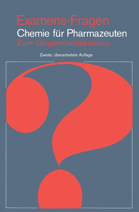Examens-Fragen Chemie Für Pharmazeuten