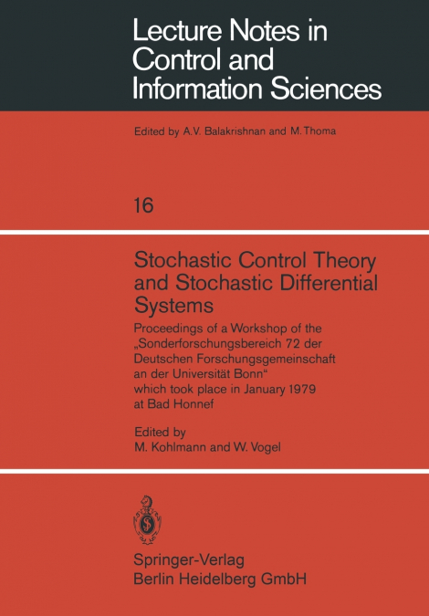 Stochastic Control Theory and Stochastic Differential Systems