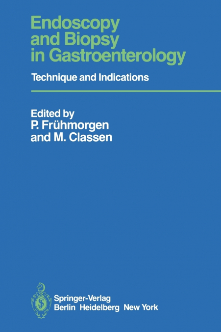 Endoscopy and Biopsy in Gastroenterology
