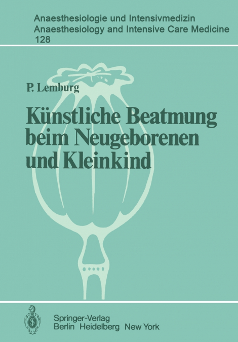 Künstliche Beatmung beim Neugeborenen und Kleinkind