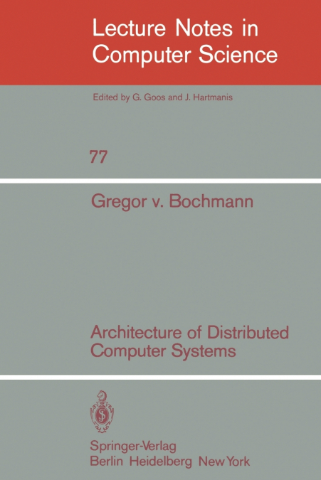 Architecture of Distributed Computer Systems