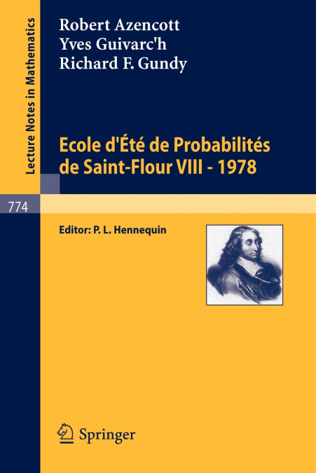 Ecole D’Ete de Probabilites de Saint-Flour VIII, 1978
