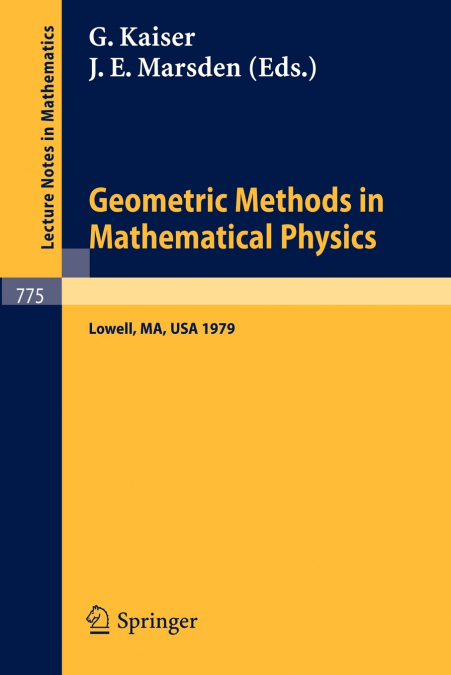 Geometric Methods in Mathematical Physics