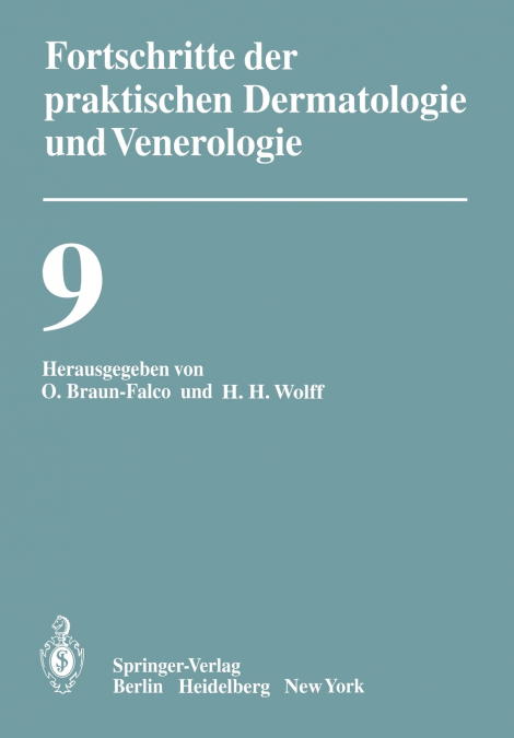 Vorträge der IX. Fortbildungswoche der Dermatologischen Klinik und Poliklinik der Ludwig-Maximilians-Universität München in Verbindung mit dem Berufsverband der Deutschen Dermatologen e.V. vom 30. Jul