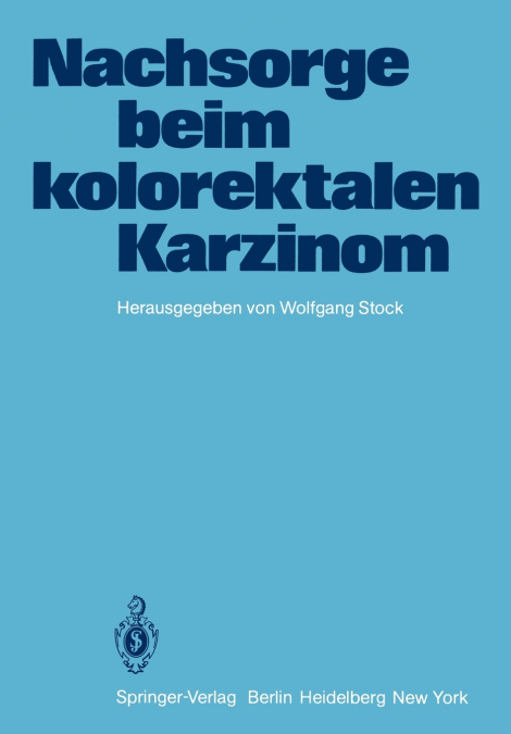 Nachsorge Beim Kolorektalen Karzinom