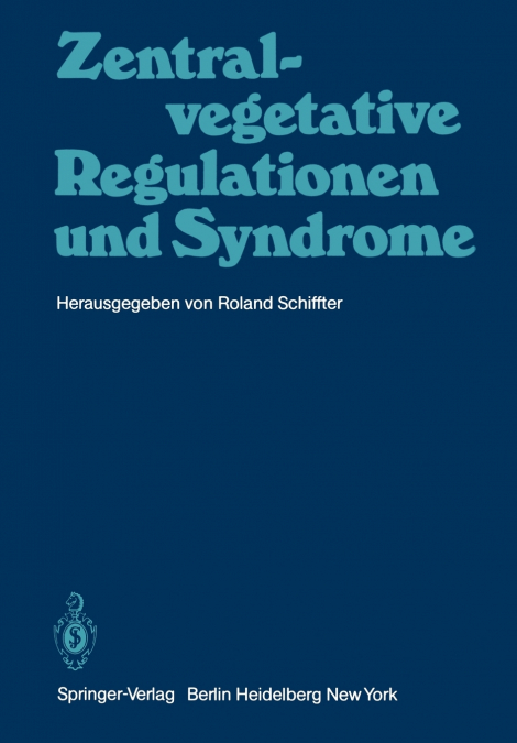 Zentral-Vegetative Regulationen Und Syndrome