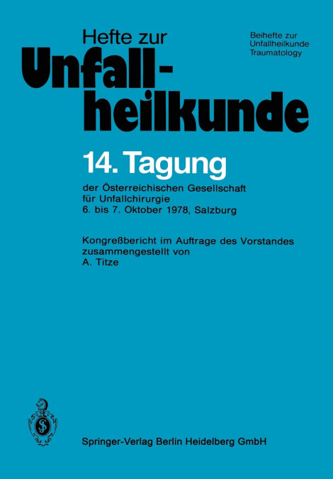 14. Tagung Der Osterreichischen Gesellschaft Fur Unfallchirurgie