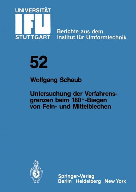 Untersuchung von Verfahrensgrenzen beim 180°-Biegen von Fein- und Mittelblechen