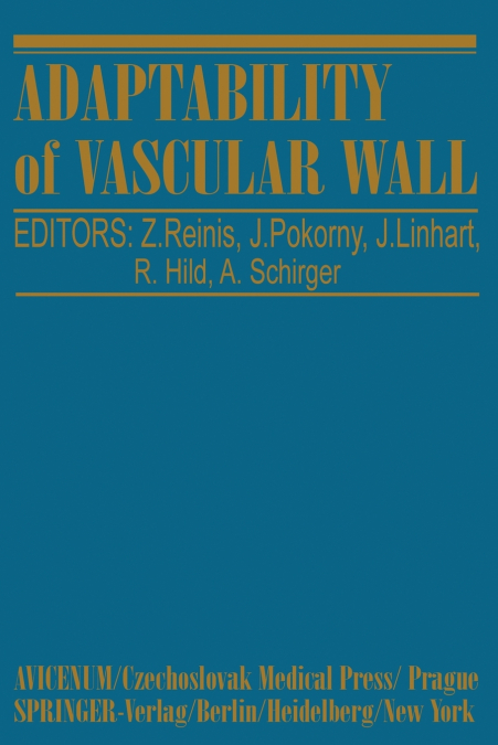 Adaptability of Vascular Wall