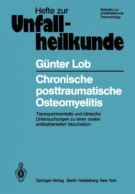 Chronische posttraumatische Osteomyelitis