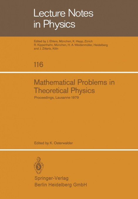 Mathematical Problems in Theoretical Physics
