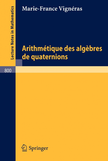 Arithmetique Des Algebres de Quaternions