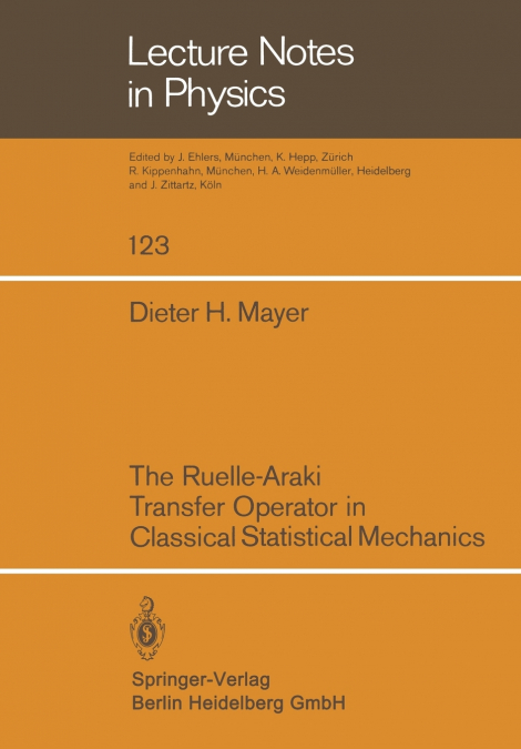 The Ruelle-Araki Transfer Operator in Classical Statistical Mechanics