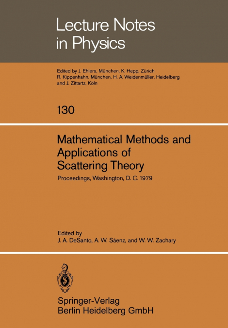 Mathematical Methods and Applications of Scattering Theory