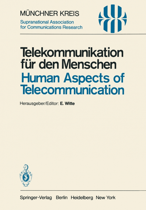 Telekommunikation für den Menschen / Human Aspects of Telecommunication