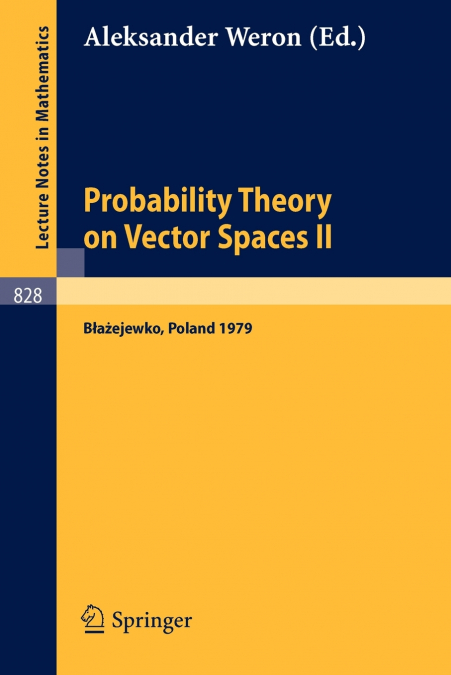 Probability Theory on Vector Spaces II