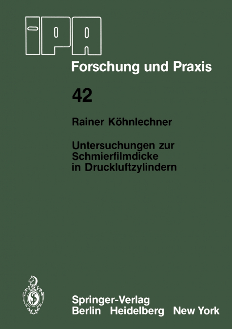 Untersuchungen zur Schmierfilmdicke in Druckluftzylindern