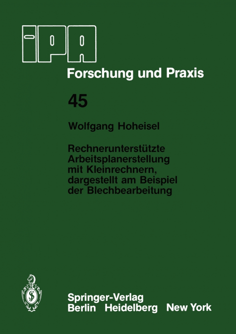 Rechnerunterstützte Arbeitsplanerstellung mit Kleinrechnern, dargestellt am Beispiel der Blechbearbeitung