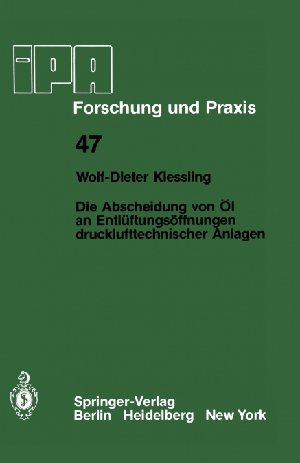 Die Abscheidung Von Ol an Entluftungsoffnungen Drucklufttechnischer Anlagen