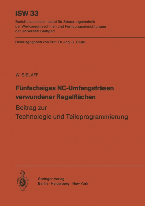 Fünfachsiges NC-Umfangsfräsen verwundener Regelflächen
