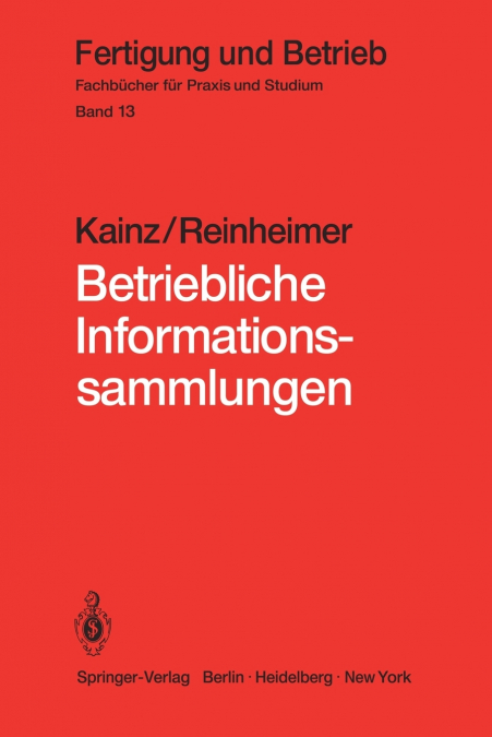 Betriebliche Informationssammlungen