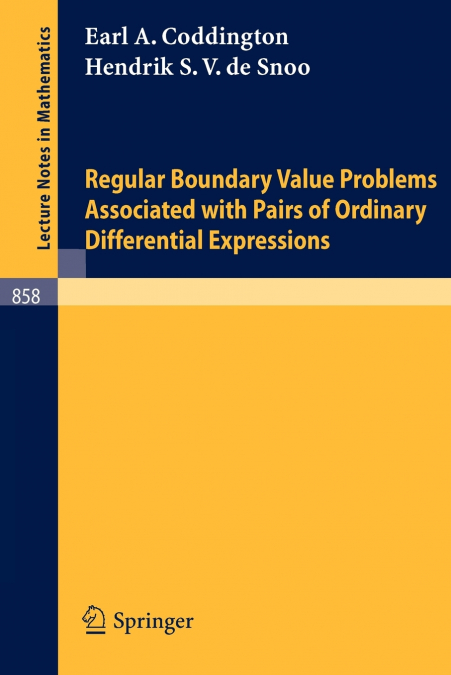 Regular Boundary Value Problems Associated with Pairs of Ordinary Differential Expressions