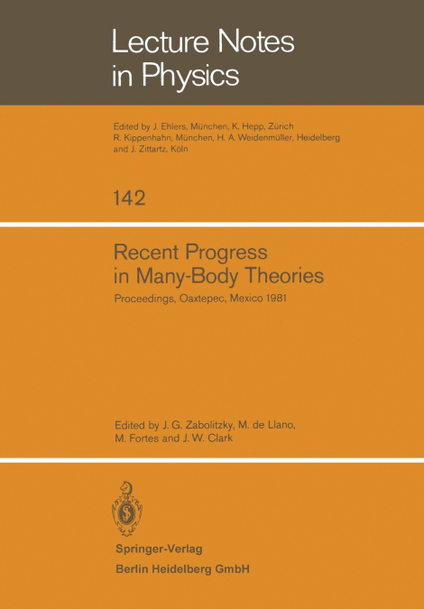 Recent Progress in Many-Body Theories