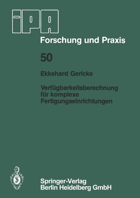 Verfügbarkeitsberechnung für komplexe Fertigungseinrichtungen