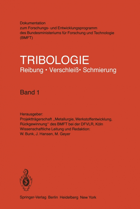 Tribologie Reibung · Verschleiß · Schmierung