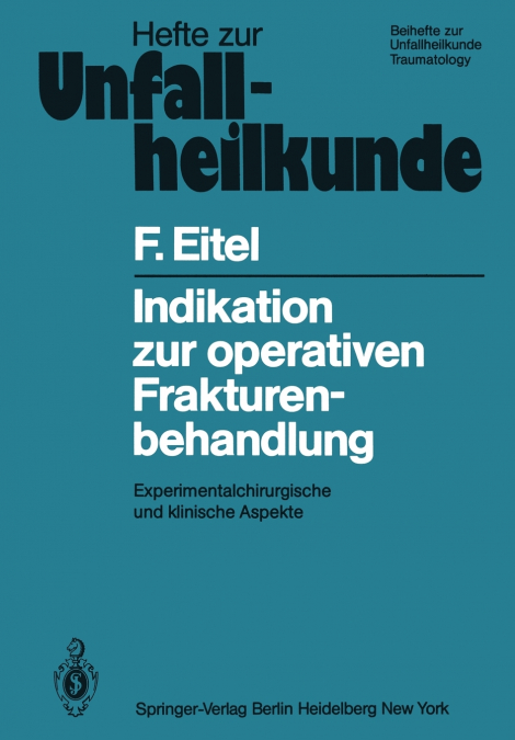 Indikation zur operativen Frakturenbehandlung