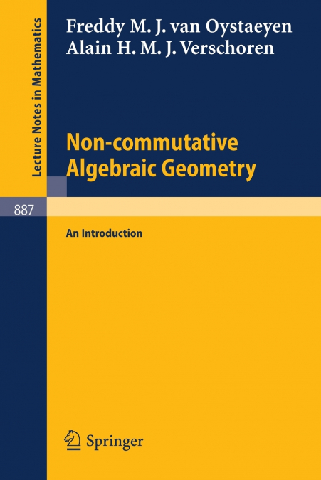 Non-commutative Algebraic Geometry