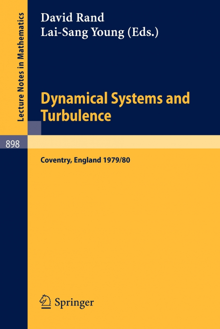 Dynamical Systems and Turbulence, Warwick 1980