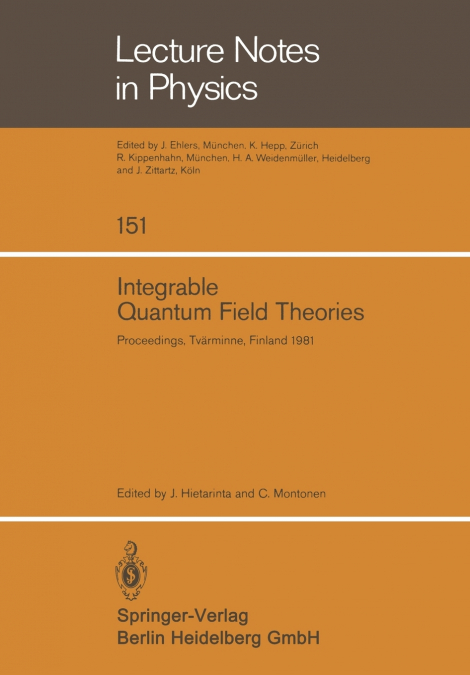 Integrable Quantum Field Theories