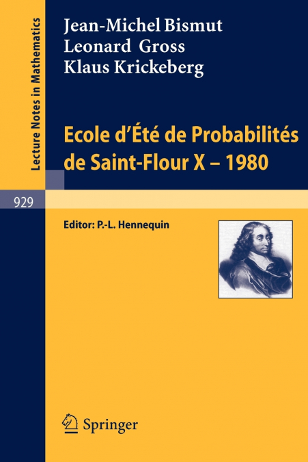 Ecole D’Ete de Probabilites de Saint-Flour X, 1980