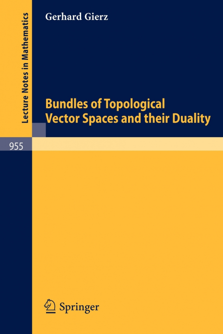 Bundles of Topological Vector Spaces and Their Duality