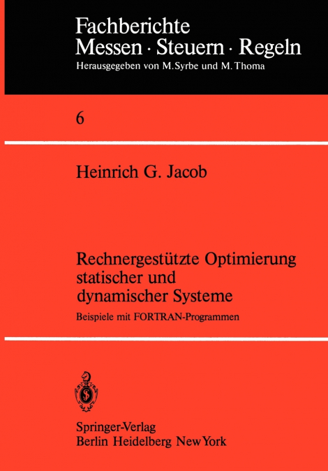 Rechnergestützte Optimierung statischer und dynamischer Systeme