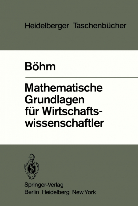 Mathematische Grundlagen für Wirtschaftswissenschaftler