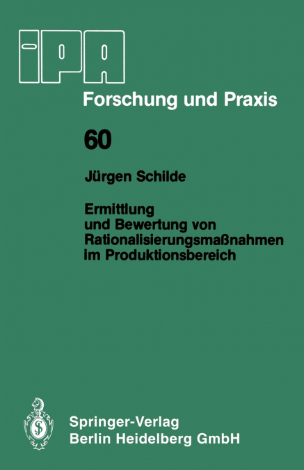 Ermittlung und Bewertung von Rationalisierungsmaßnahmen im Produktionsbereich