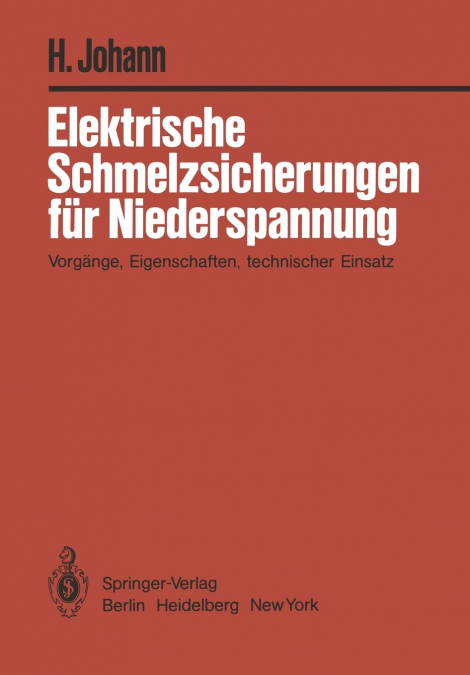 Elektrische Schmelzsicherungen für Niederspannung
