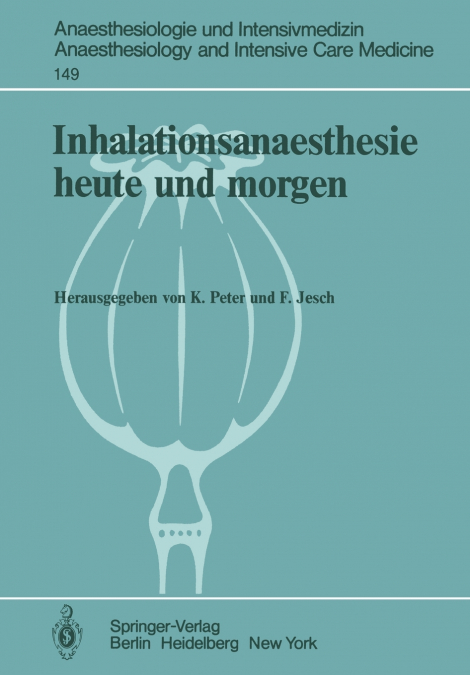Inhalationsanaesthesie heute und morgen