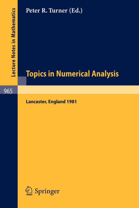 Topics in Numerical Analysis