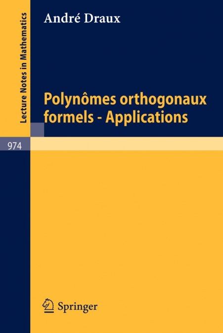 Polynomes Orthogonaux Formels - Applications
