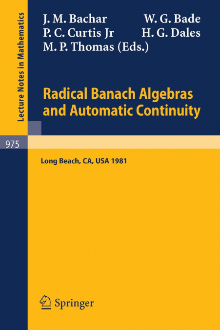 Radical Banach Algebras and Automatic Continuity