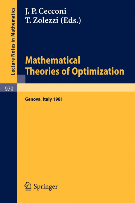 Mathematical Theories of Optimization