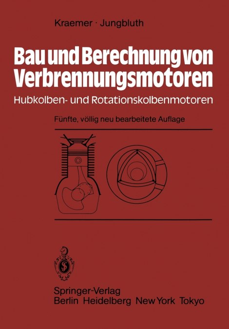 Bau und Berechnung von Verbrennungsmotoren