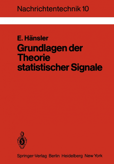 Grundlagen der Theorie statistischer Signale