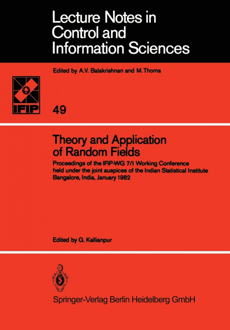 Theory and Application of Random Fields