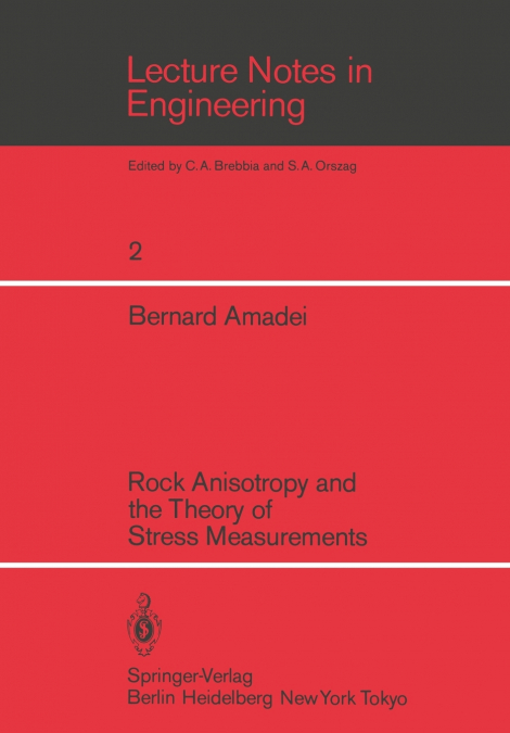 Rock Anisotropy and the Theory of Stress Measurements