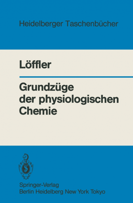 Grundzüge der physiologischen Chemie