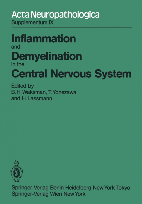 Inflammation and Demyelination in the Central Nervous System